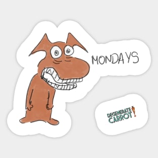 Mondays! Sticker